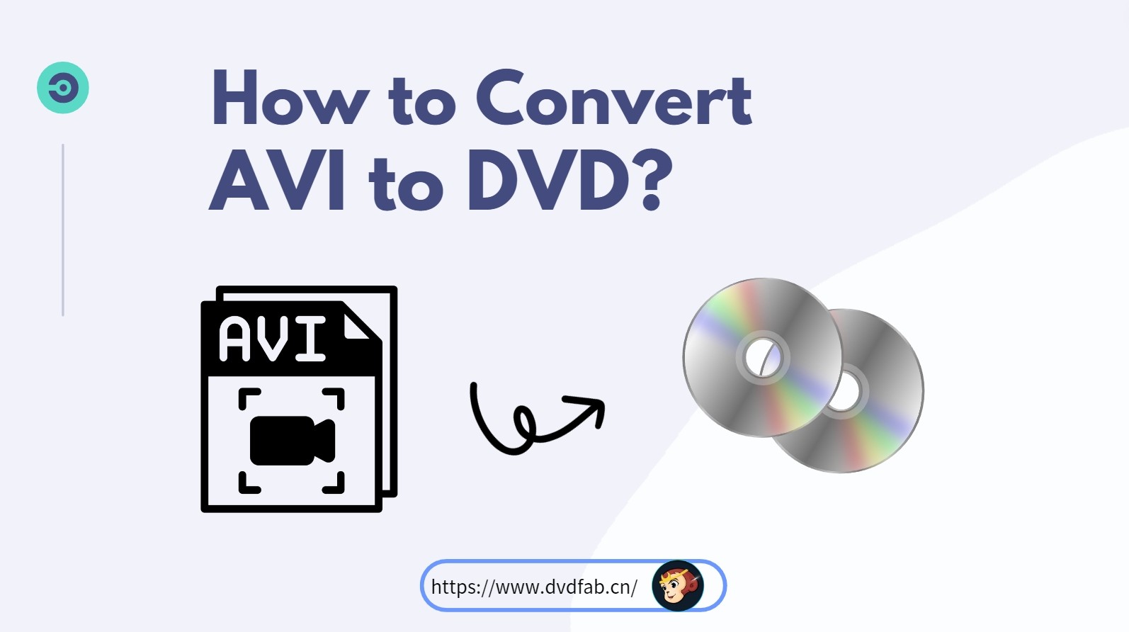 How to Convert AVI to DVD