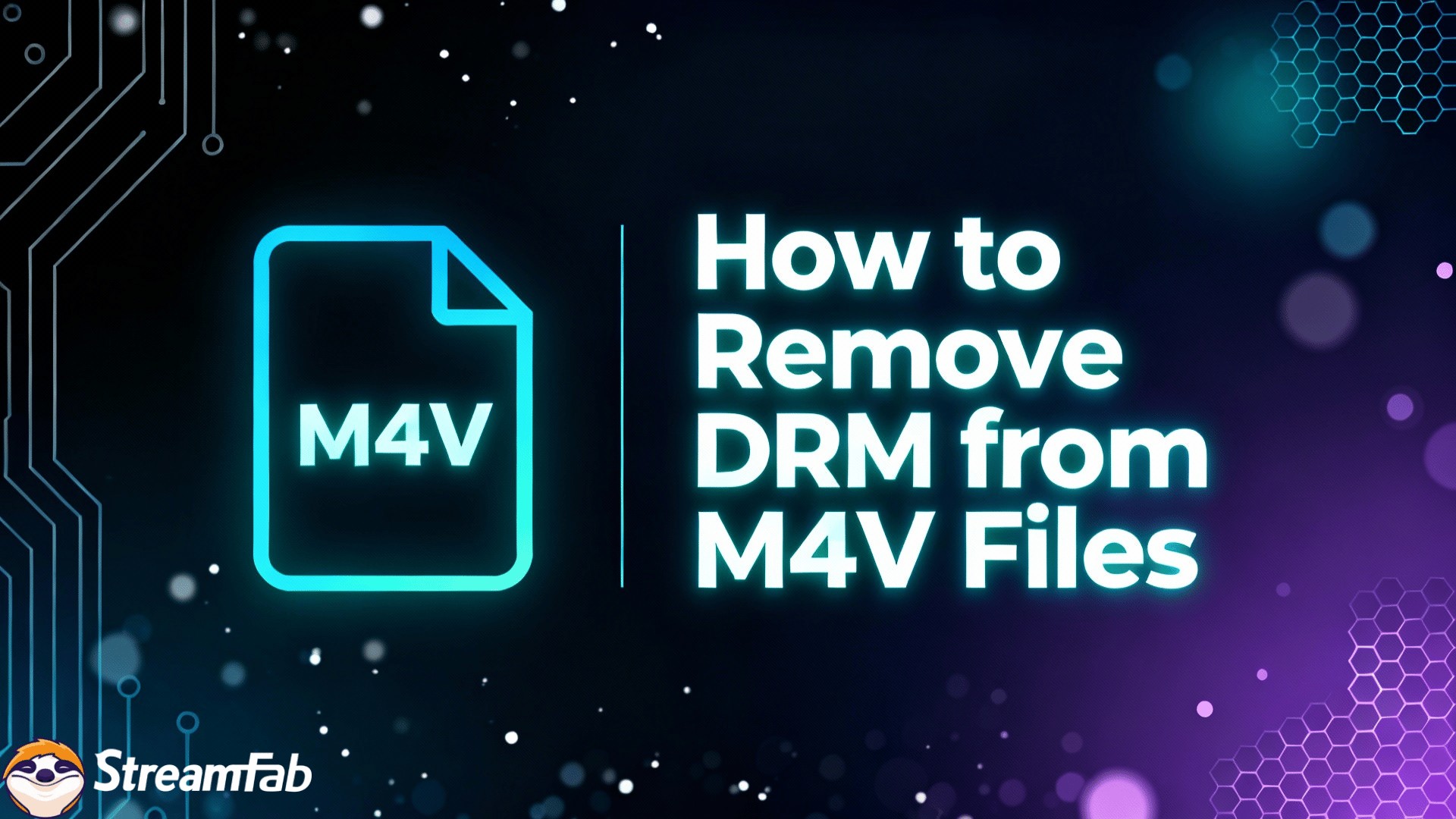 How to Remove DRM from M4V Files Easily