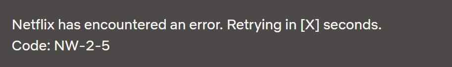 what is Netflix error code NW-2-5